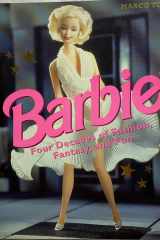 Barbie Four Decades of Fashion, Fantasy, and Fun cover image
