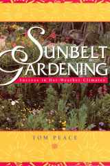 Sunbelt Gardening: Success in Hot-Weather Climates cover image