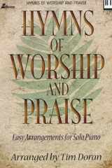 Hymns Of Worship And Praise Easy Arrangements for Solo Piano cover image