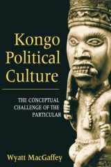 Kongo Political Culture The Conceptual Challenge of the Particular cover image