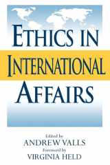 Ethics in International Affairs: Theories and Cases cover image