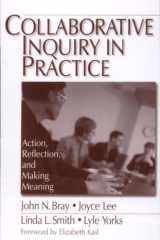 Collaborative Inquiry in Practice Action, Reflection, and Making Meaning cover image