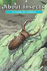 About Insects A Guide for Children cover image