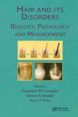 Hair and Its Disorders Biology, Pathology and Management cover image