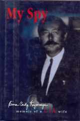 My Spy: Memoir of a Cia Wife cover image