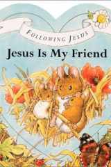 Jesus Is My Friend Following Jesus cover image