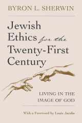 Jewish Ethics for the Twenty-First Century Living in the Image of God cover image