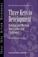 Three Keys to Development: Defining and Meeting Your Leadership Challenges cover image