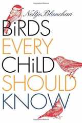 Birds Every Child Should Know cover image