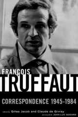 Francois Truffaut: Correspondence, 1945-1984 cover image