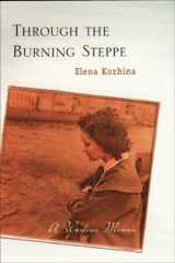 Through the Burning Steppe: A Wartime Memoir cover image