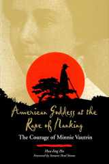 American Goddess at the Rape of Nanking The Courage of Minnie Vautrin cover image