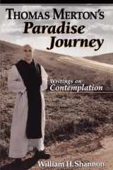 Thomas Merton's Paradise Journey: Writings on Contemplation cover image