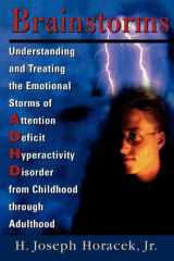 Brainstorms Understanding and Treating Emotional Storms of ADHD from Childhood through Adulthood cover image