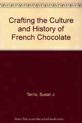 Crafting the Culture and History of French Chocolate cover image