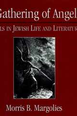 A Gathering of Angels Angels in Jewish Life and Literature cover image