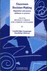 Classroom Decision-Making Negotiation and Process Syllabuses in Practice cover image