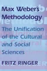 Max Weber’s Methodology The Unification of the Cultural and Social Sciences cover image
