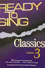 Ready to Sing Classics Volume 3 Choral Book cover image