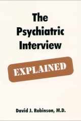 The Psychiatric Interview Explained cover image