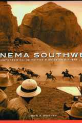 Cinema Southwest An Illustrated Guide to the Movies and Their Locations cover image