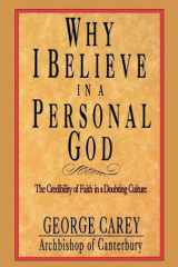 Why I Believe in a Personal God The Credibility of Faith in a Doubting Culture cover image