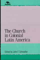 The Church in Colonial Latin America cover image
