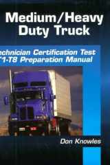 Medium-Heavy Duty Truck Technician Certification Test Preparation Manual cover image