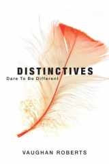 Distinctives Daring to be Different in an Indifferent World cover image