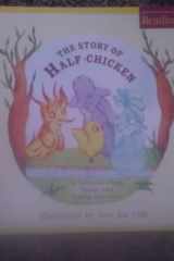 Houghton Mifflin Reading: The Nation's Choice Read Aloud Books (10 Titles) Grade K Theme 8 - The Half Chicken cover image