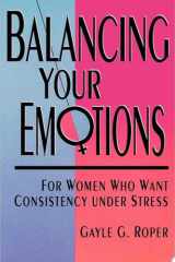 Balancing Your Emotions For Women Who Want Consistency Under Stress cover image