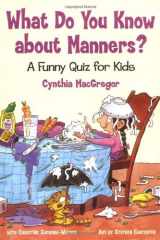 What Do You Know About Manners? cover image