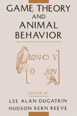 Game Theory and Animal Behavior cover image