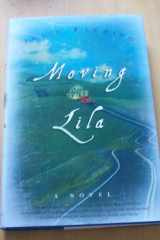Moving Lila A Novel cover image