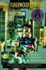 The Isherwood Century: Essays on the Life and Work of Christopher Isherwood cover image