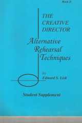The Creative Director Alternative Rehearsal Techniques cover image