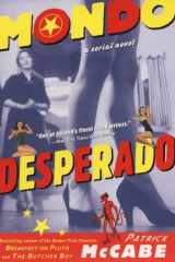 Mondo Desperado: A Serial Novel cover image