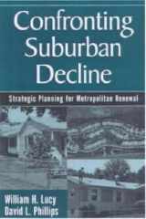Confronting Suburban Decline: Strategic Planning For Metropolitan Renewal cover image