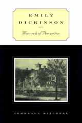 Emily Dickinson: Monarch of Perception cover image