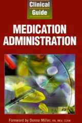 Nurse's Clinical Guide: Medication Administration cover image