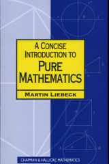A Concise Introduction to Pure Mathematics, Second Edition cover image
