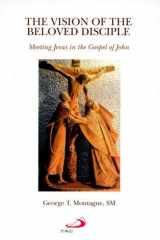 The Vision of the Beloved Disciple: Meeting Jesus in the Gospel of John cover image