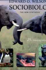 Sociobiology The New Synthesis, Twenty-Fifth Anniversary Edition cover image