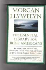 The Essential Library for Irish Americans cover image