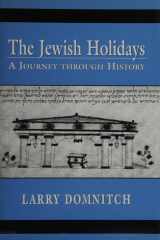 The Jewish Holidays A Journey Through History cover image