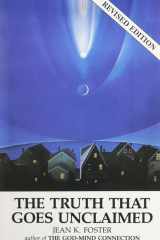 The Truth That Goes Unclaimed cover image