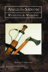Anglo-Saxon Weapons and Warfare cover image
