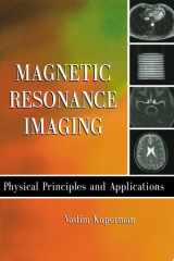 Magnetic Resonance Imaging Physical Principles and Applications cover image