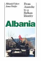 Albania From Anarchy to a Balkan Identity cover image