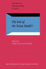 The End of the `Asian Model'? (Advances in Organization Studies) cover image